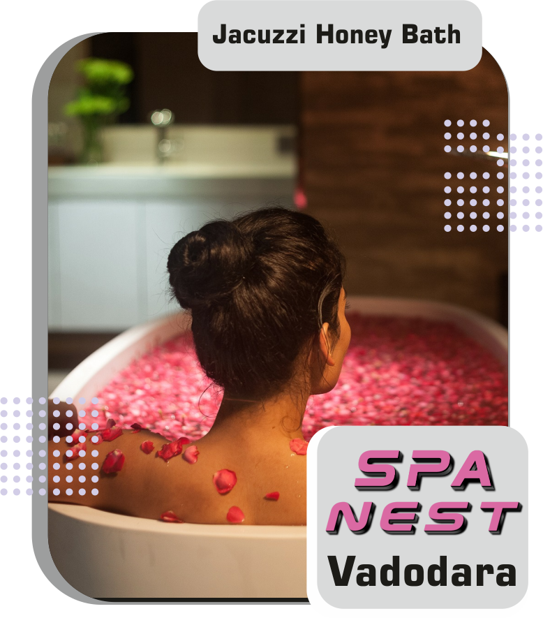 Jacuzzi Honey Bath in Vadodara